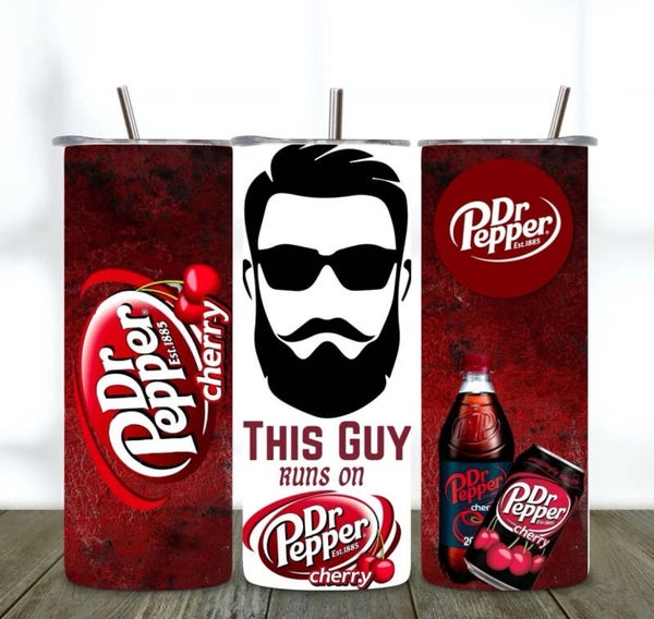 This Guy Runs on Dr. Pepper Cherry Tumbler