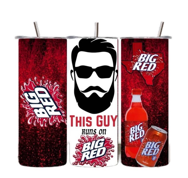 This Guy runs On Big Red Tumbler