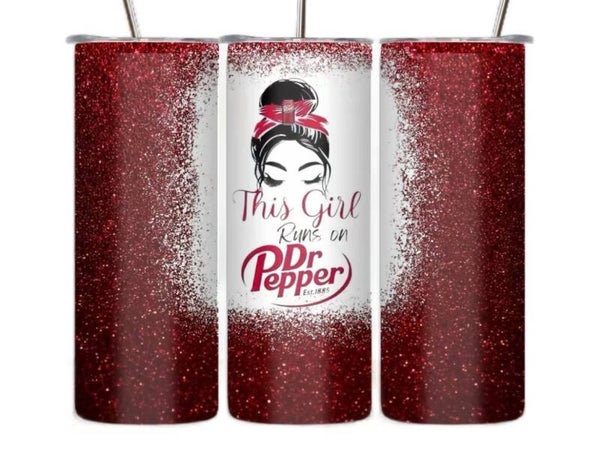 This Girls runs on Dr. Pepper