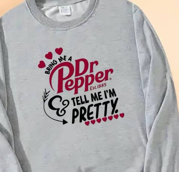 Give Me a Dr Pepper & Tell Me I’m Pretty