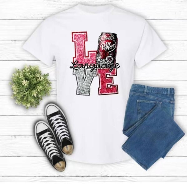 Love w/Dr Pepper T-Shirt.