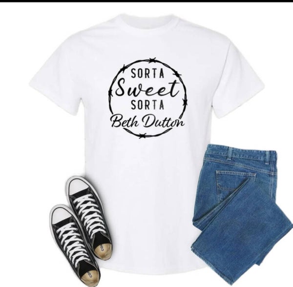 Sorta Sweet Sorta Beth Dutton
