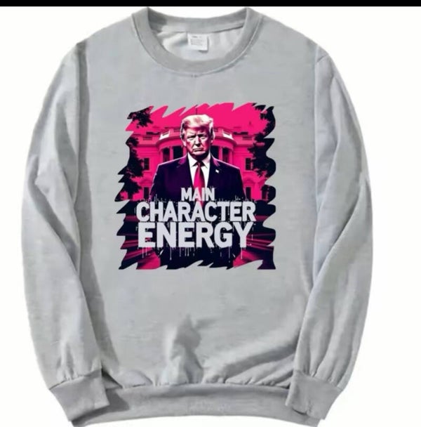 Main Character Energy Sweatshirt