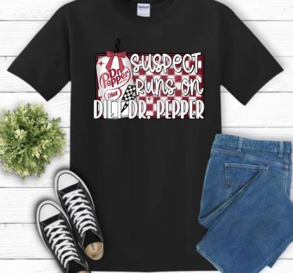 Suspect Runs on Diet Dr Pepper T-Shirt