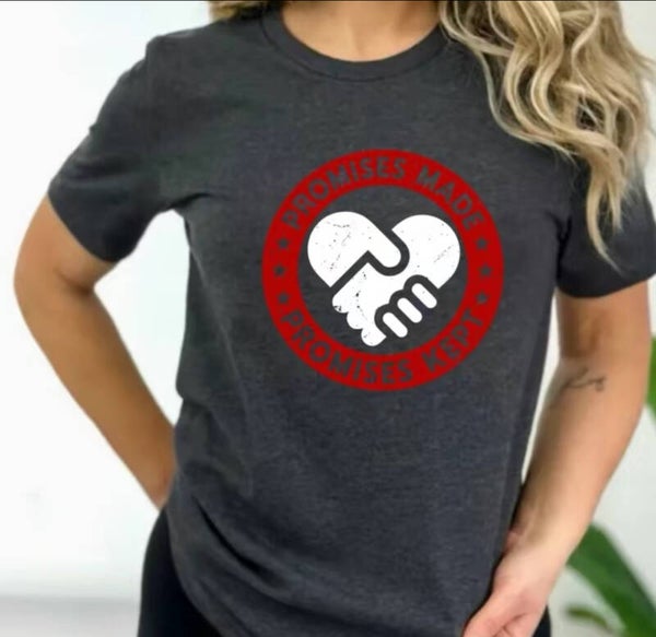 Promises Made Promises Kept T-Shirt