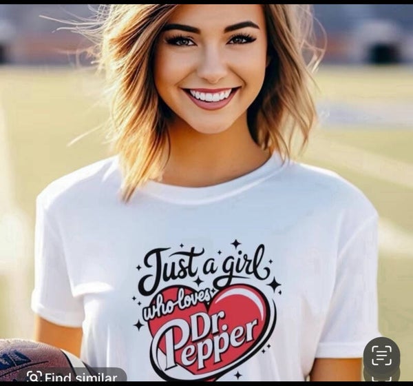 Just a girl who loves Dr Pepper T-Shirt