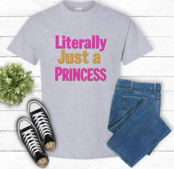 Literally Just a Princess