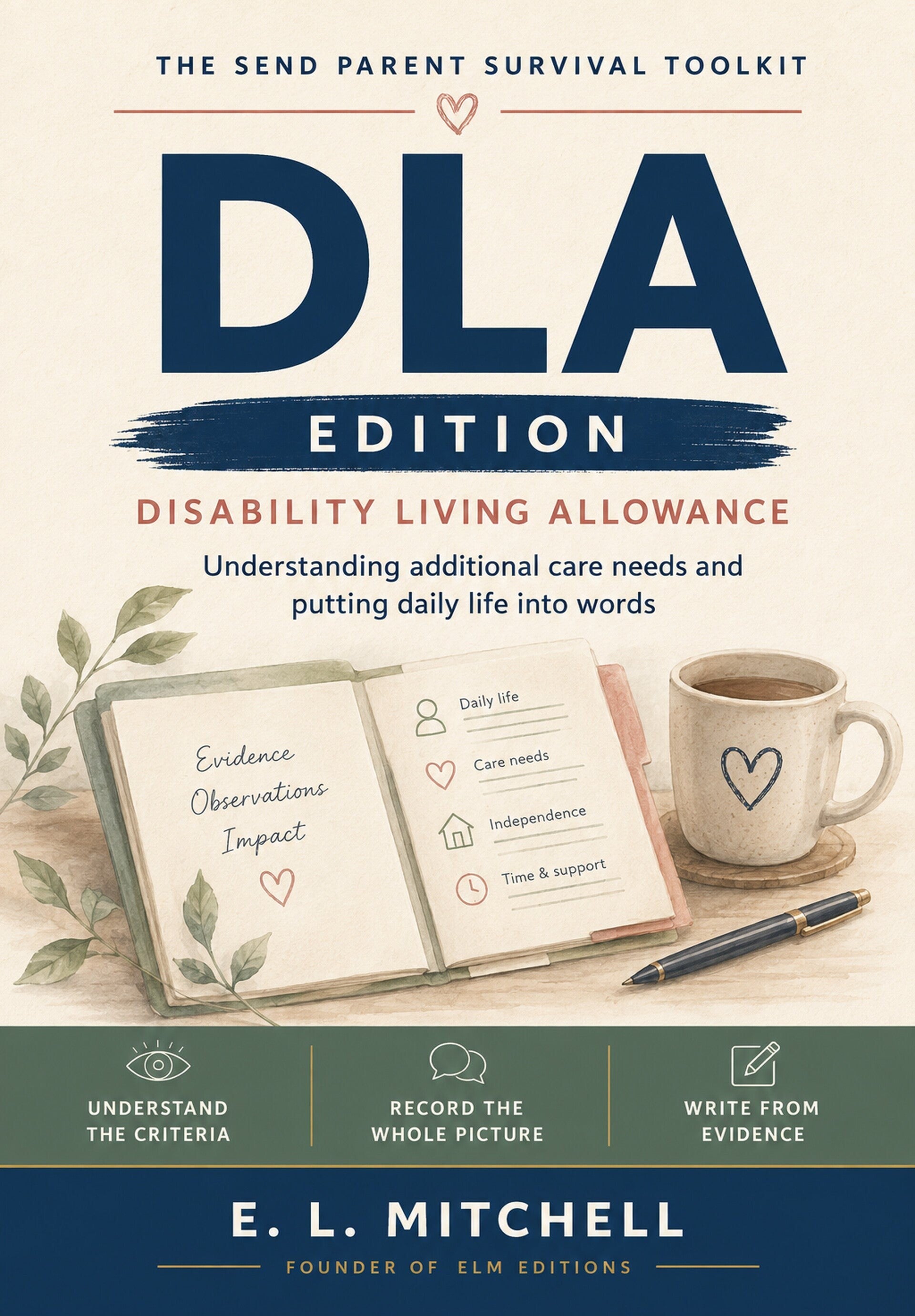 Cover of the DLA Edition handbook from The SEND Parent Survival Toolkit by E. L. Mitchell