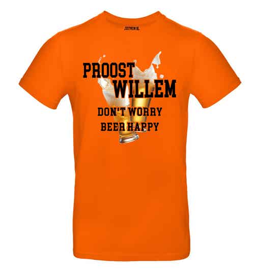 Koningsdag shirt heren: Proost Willem don't worry beer happy