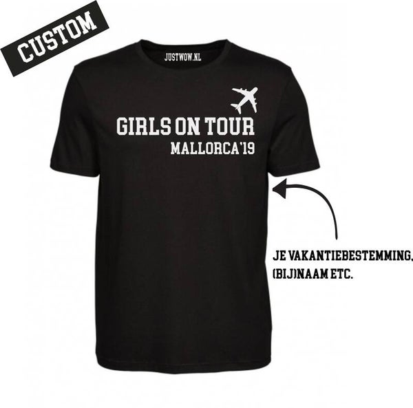 *Customize* Vakantie shirt: Girls on tour