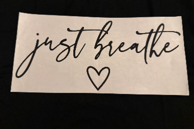 ADULT APPAREL - JUST BREATHE