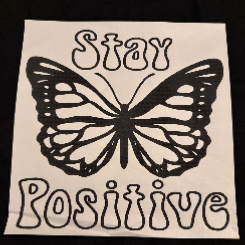 ADULT APPAREL - STAY POSITIVE