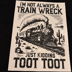 ADULT APPAREL - TRAIN WRECK