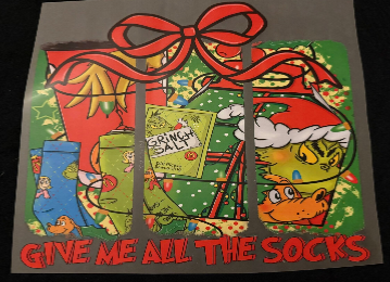ADULT APPAREL - GRINCH (GIVE ME ALL THE SOCKS)
