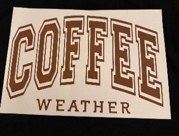 ADULT APPAREL - COFFEE WEATHER