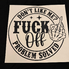 ADULT APPAREL - DON’T LIKE ME