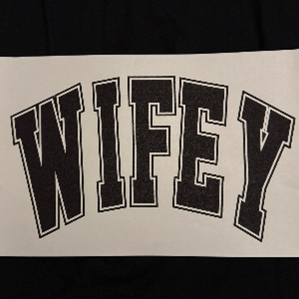 ADULT APPAREL - WIFEY