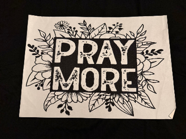 ADULT APPAREL - PRAY MORE