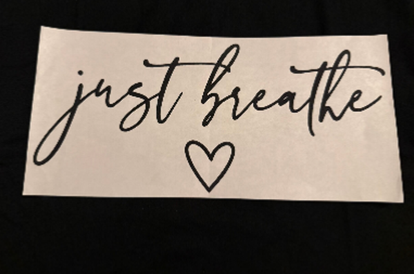 ADULT APPAREL - JUST BREATHE
