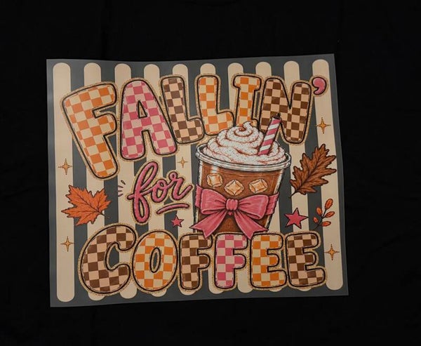 ADULT APPAREL - FALLIN FOR COFFEE
