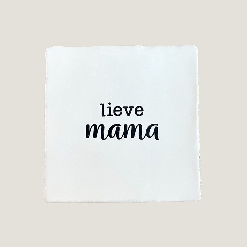 Tegeltje - lieve mama