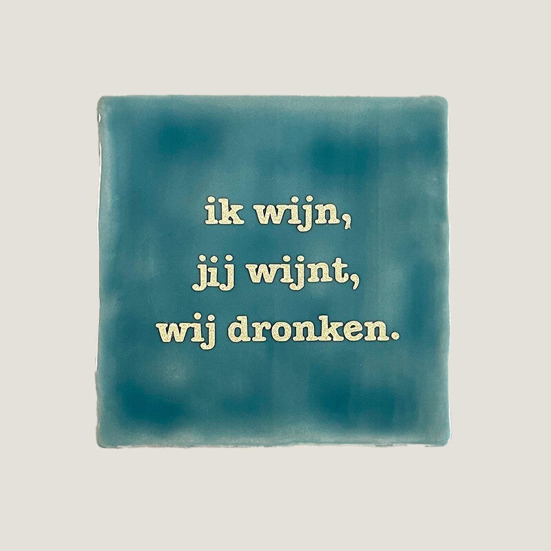 Tegeltje - ik wijn