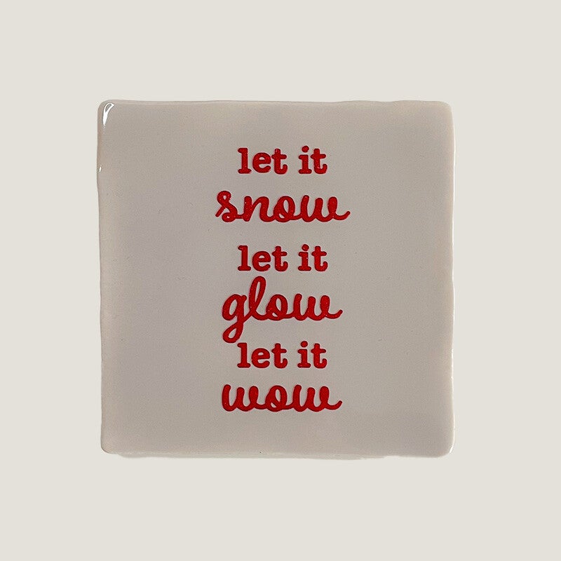 Tegeltje - let is snow