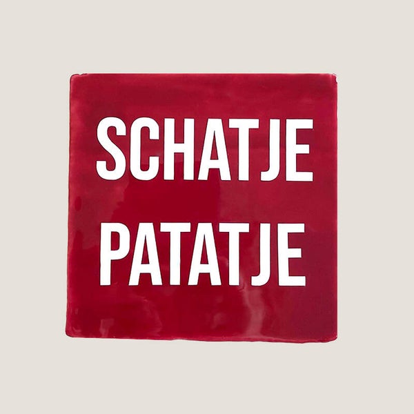 Tegeltje - schatje patatje