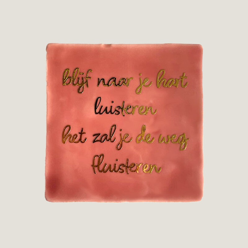 Tegeltje - blijf naar je hart luisteren