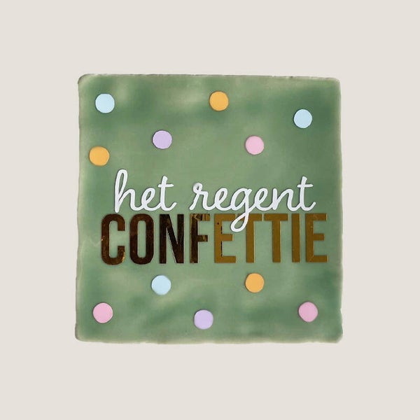 Tegeltje - het regent confetti