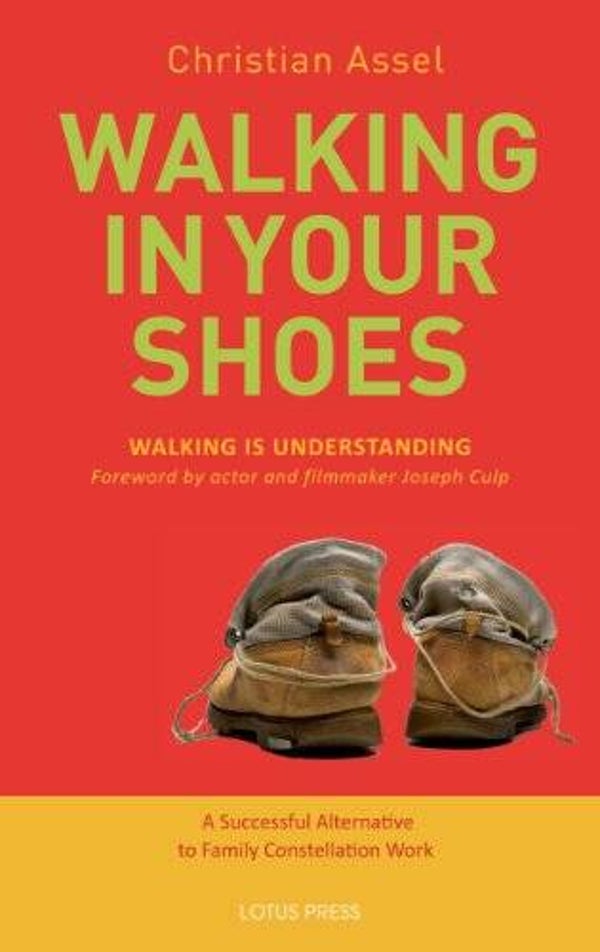 Englische Ausgabe von Christian Assel (Autor), Joseph Culp (Vorwort): Walking-In-Your-Shoes (printBook)