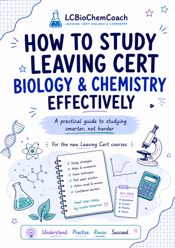 Leaving Cert Biology and Chemistry Study Guide