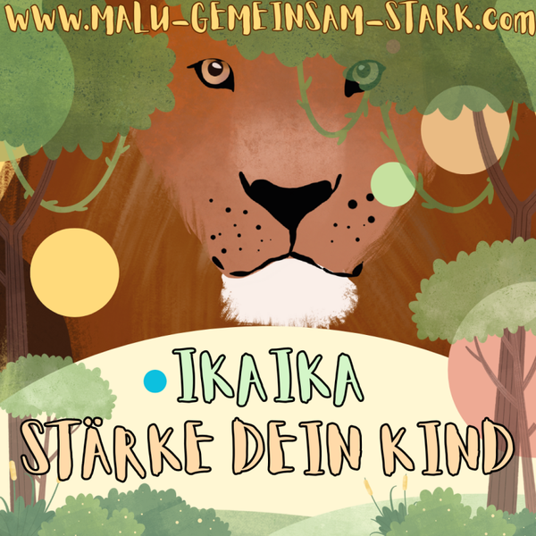 IKAIKA Online Resilienz Training für Kinder 1 x 45 Minuten