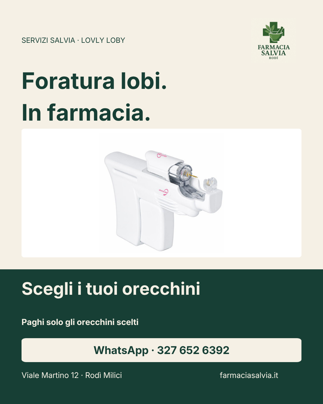 Foratura dei lobi con sistema Lovly Loby alla Farmacia Salvia. Paghi solo gli orecchini scelti.
