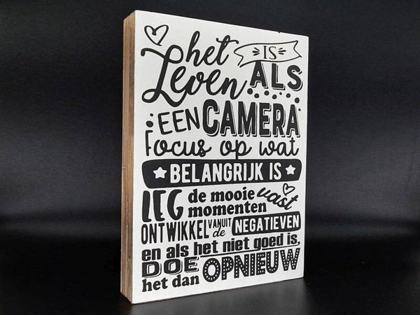 Het leven is als een camera - tekstblok woodart