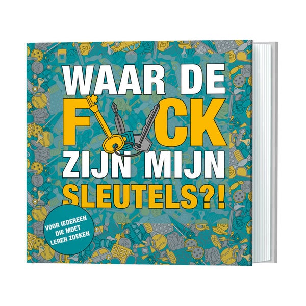 Waar de f*ck zijn mijn sleutels?! - cadeau boek