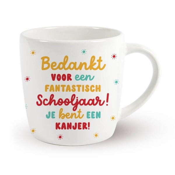 Bedankt voor het fantastische schooljaar! je bent een kanjer! - mok einde schooljaar