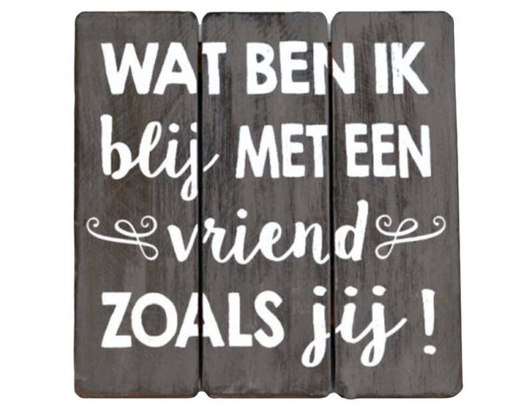 Vriend - tekstbord woodart