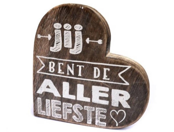 Jij bent de allerliefste - teksthart woodart