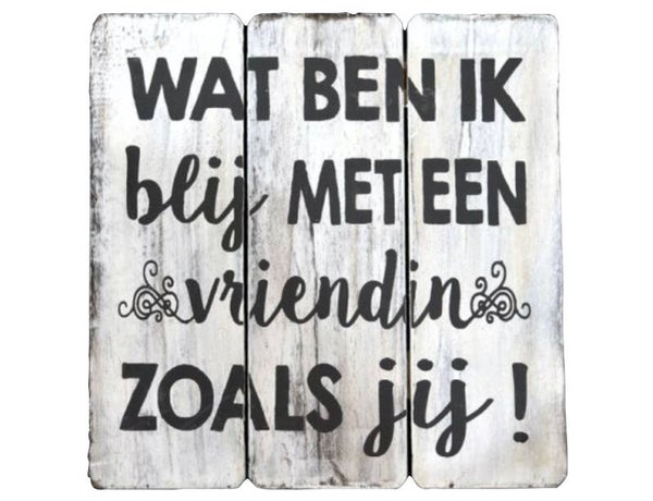 Vriendin - tekstbord woodart