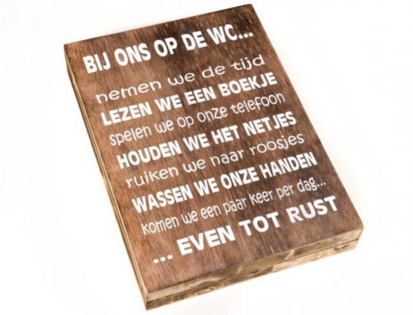 Bij ons op de wc... - tekstblok woodart