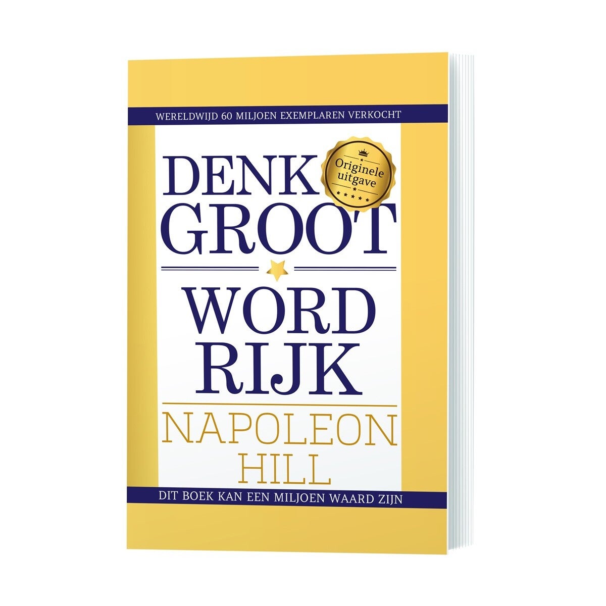 Denk groot word rijk - Napoleon Hill