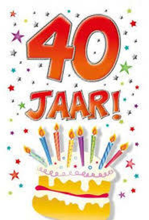 40 Jaar - wenskaart that funny age