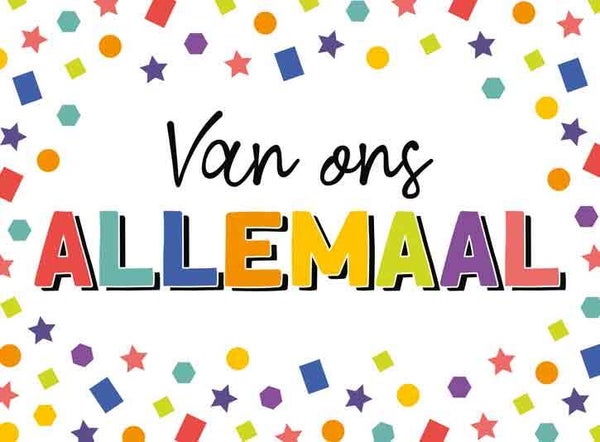 Van ons allemaal - wenskaart