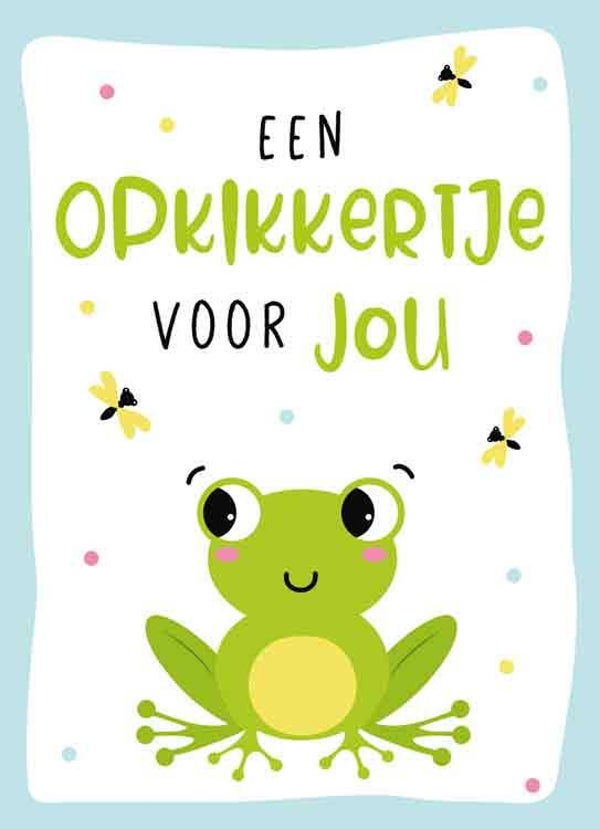 Een opkikkertje voor jou - wenskaart Mixx