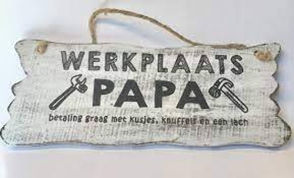 Werkplaats papa - bord hangend woodart