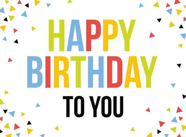 Happy birthday to you - wenskaart