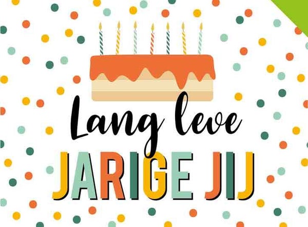 Lang leve jarige jij - wenskaart