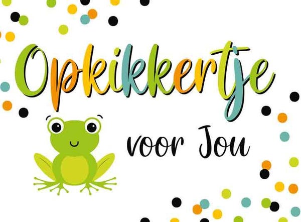 Een opkikkertje voor jou - wenskaart