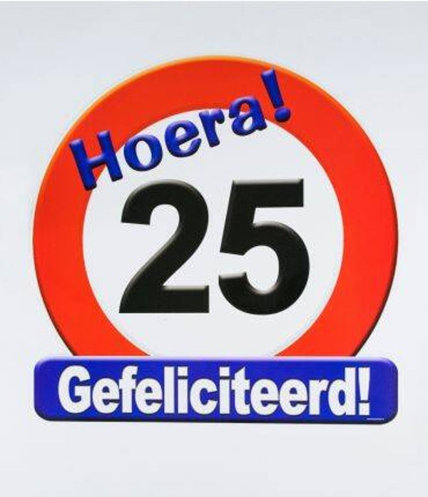 Hoera! 25 Gefeliciteerd! - huldeschild